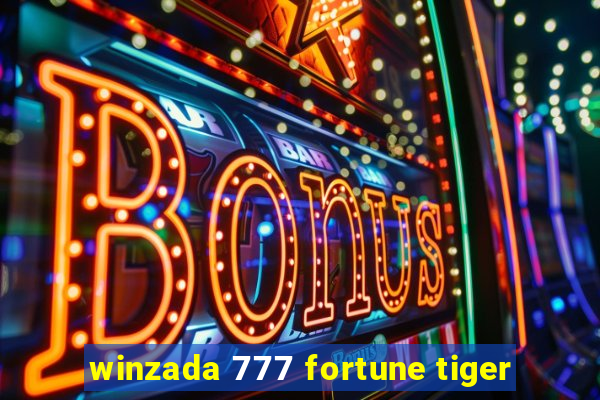 winzada 777 fortune tiger